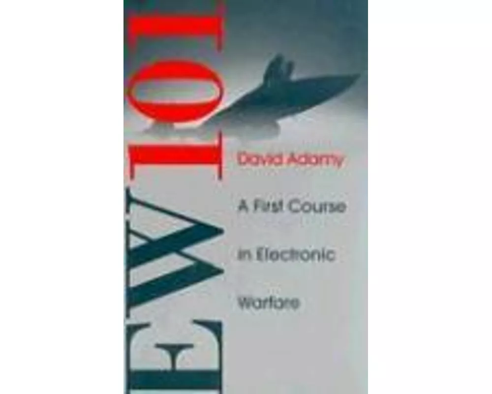 EW 101: A First Course in Electronic Warfare
