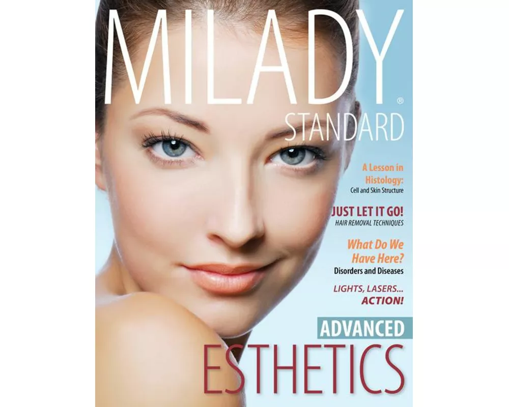 Milady Standard Esthetics : Advanced