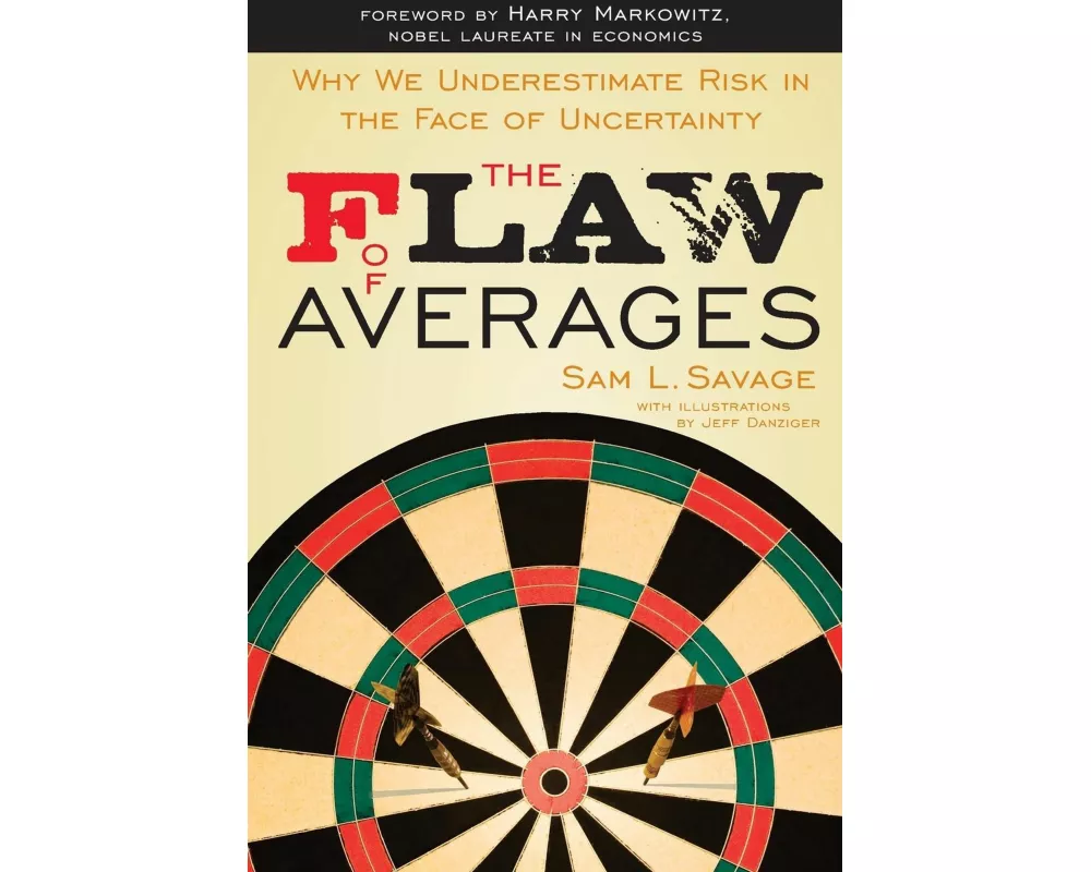 The Flaw of Averages