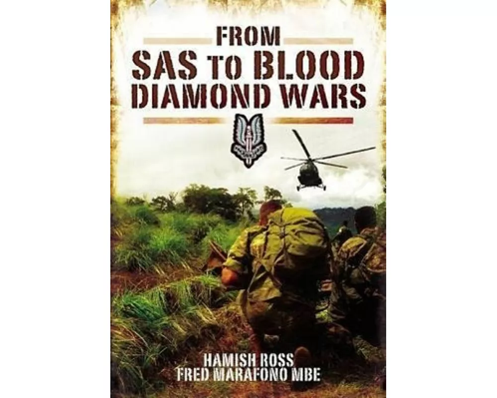 From SAS to Blood Diamond Wars