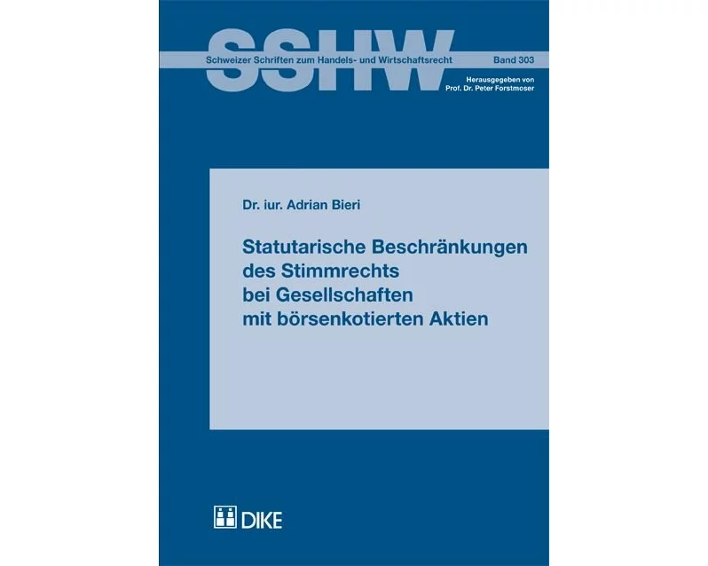 Statutarische Beschränkungen des Stimmrechts bei Gesellschaften mit börsenkotierten Aktien