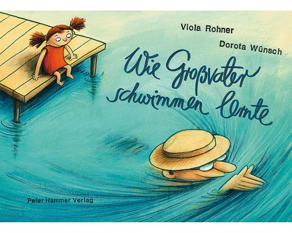 Wie Großvater schwimmen lernte