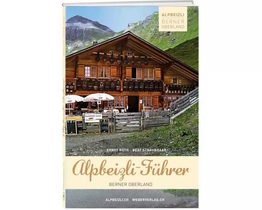 Alpbeizli-Führer Berner Oberland