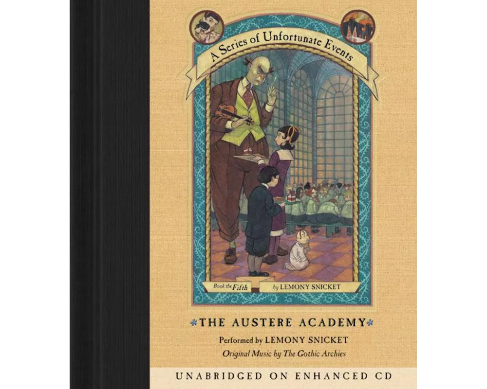 Series of Unfortunate Events #5: The Austere Academy
