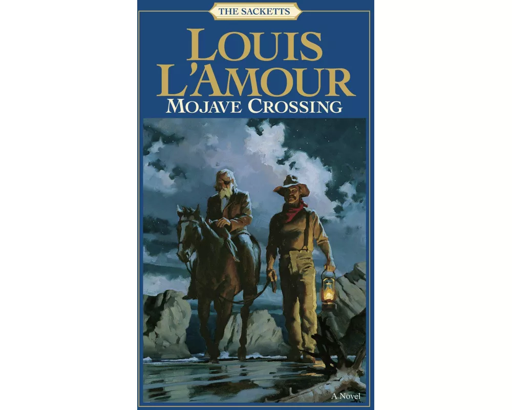 Mojave Crossing: The Sacketts