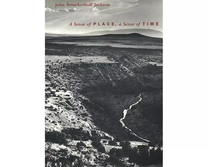 A Sense of Place, a Sense of Time