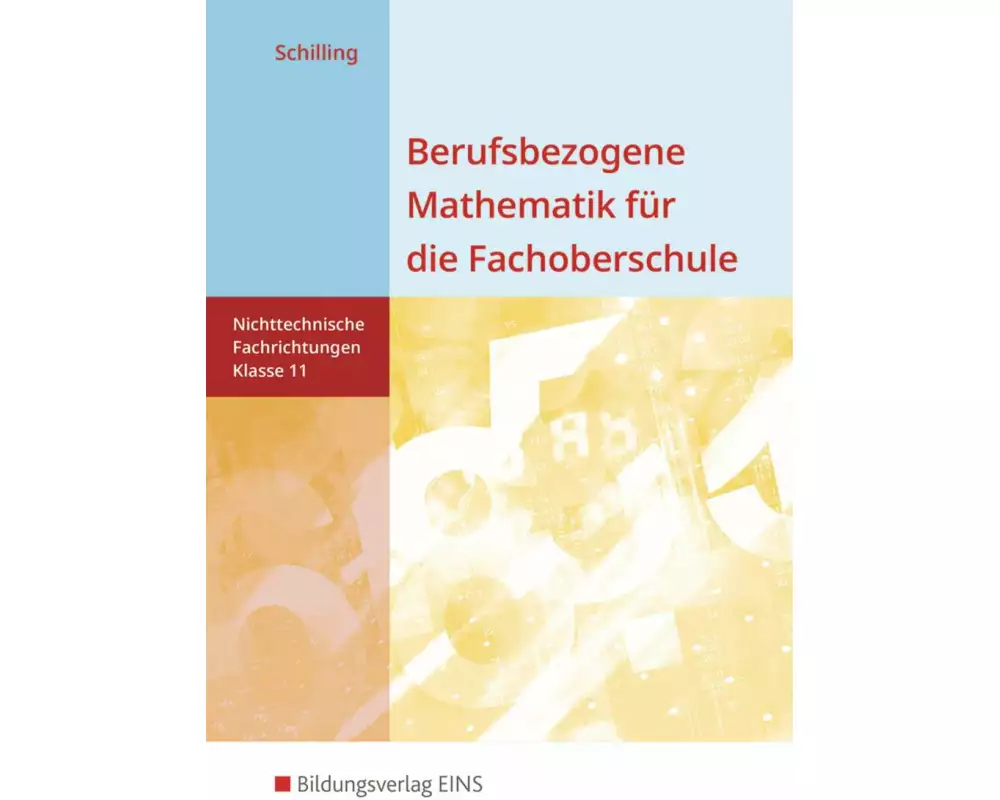 Berufsbezogene Mathematik für die Fachoberschule Niedersachsen -nichttechnische Fachrichtungen
