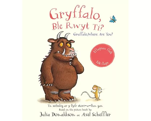 Gryffalo, Ble Rwyt Ti? / Gruffalo, Where Are You?