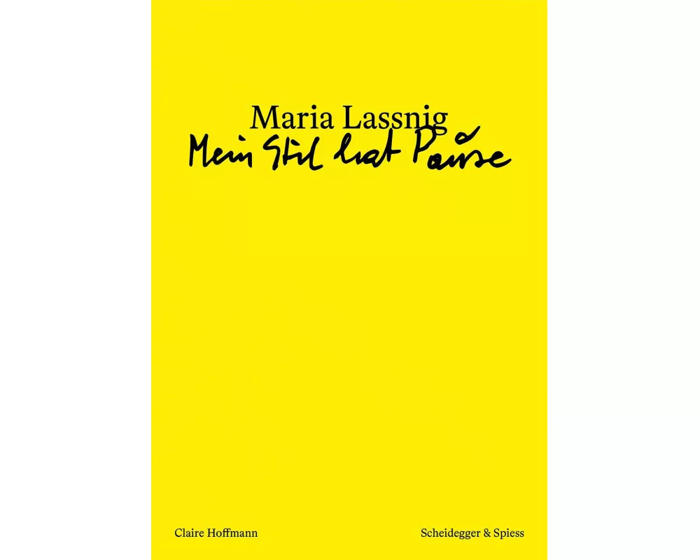 Maria Lassnig – «Mein Stil hat Pause»