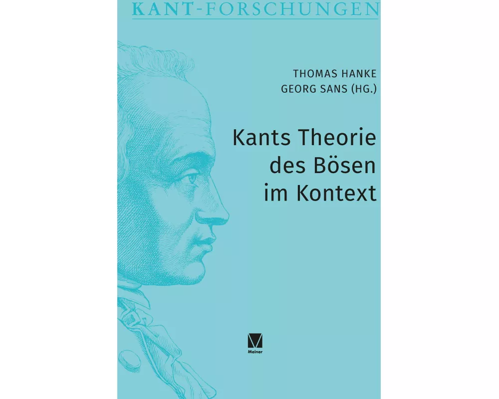 Kants Theorie des Bösen im Kontext