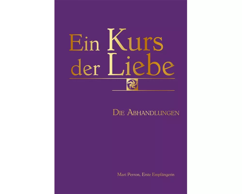 Ein Kurs der Liebe
