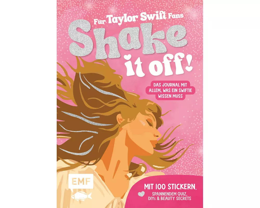 Shake it off! Das Journal für Taylor Swift-Fans