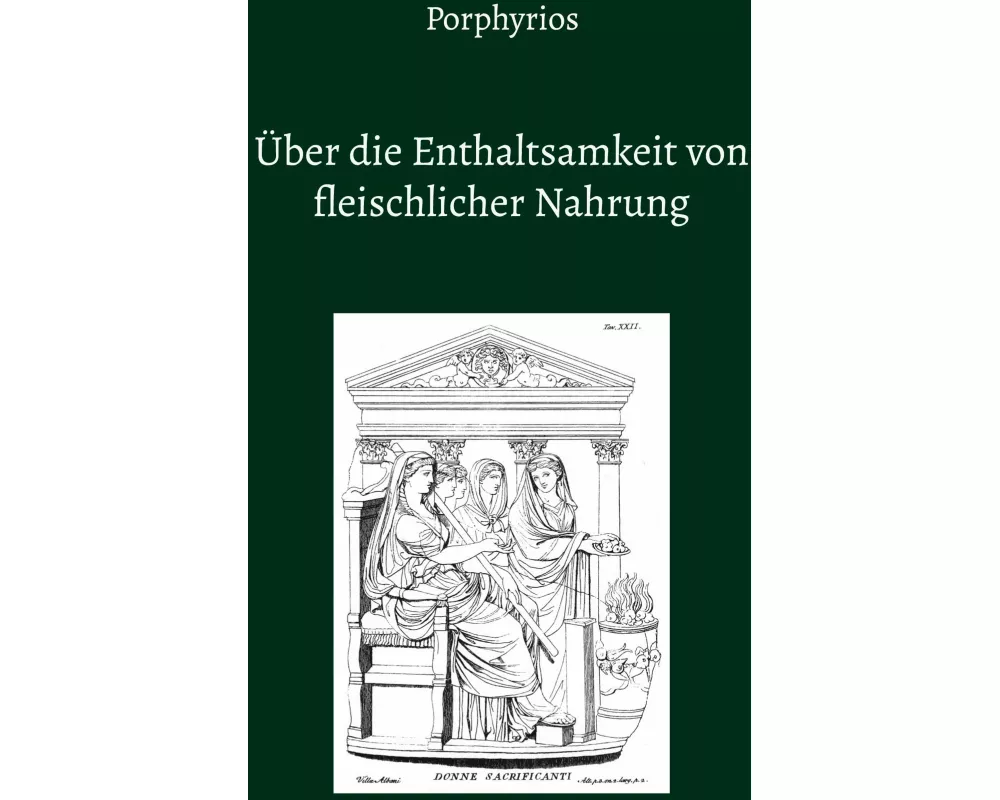 Über die Enthaltsamkeit von fleischlicher Nahrung