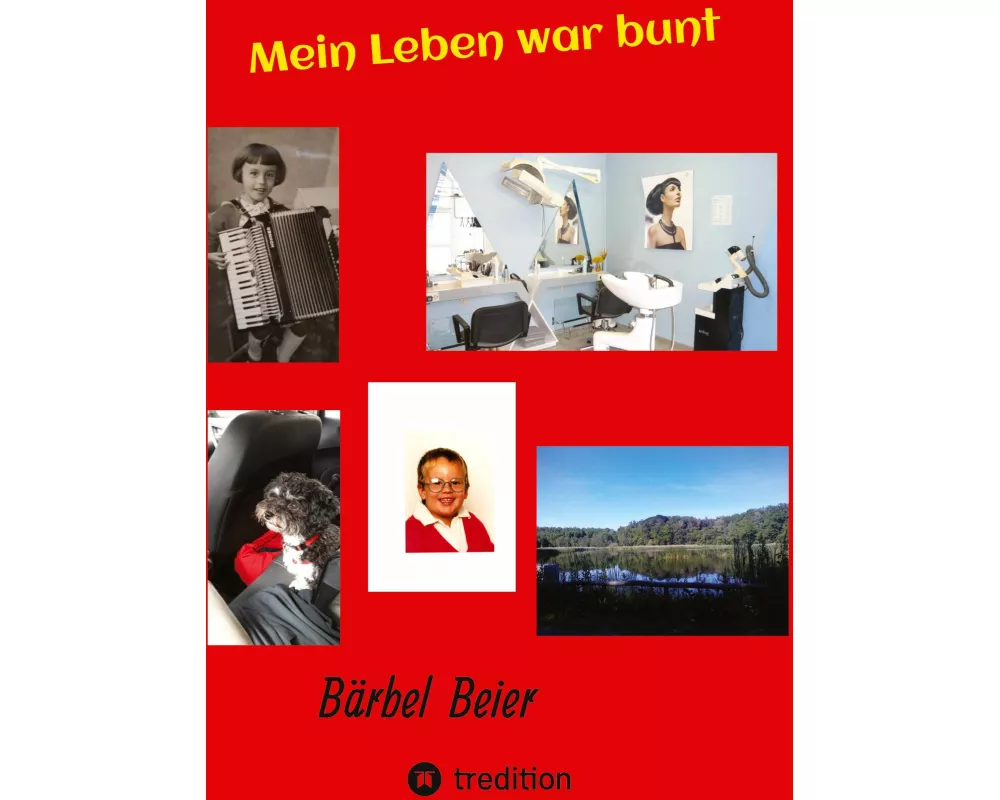 Mein Leben war bunt