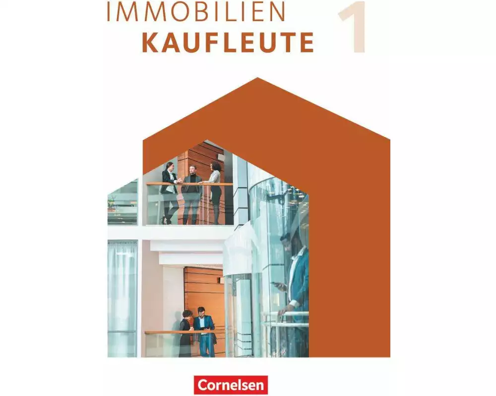 Immobilienkaufleute - Ausgabe 2022 - Band 1: Lernfelder 1-5