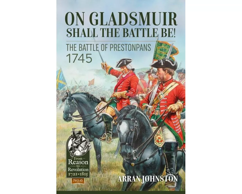 On Gladsmuir Shall the Battle Be!