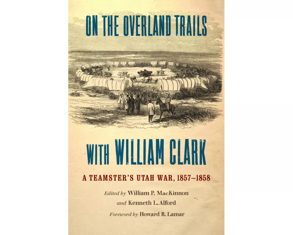 On the Overland Trails with William Clark