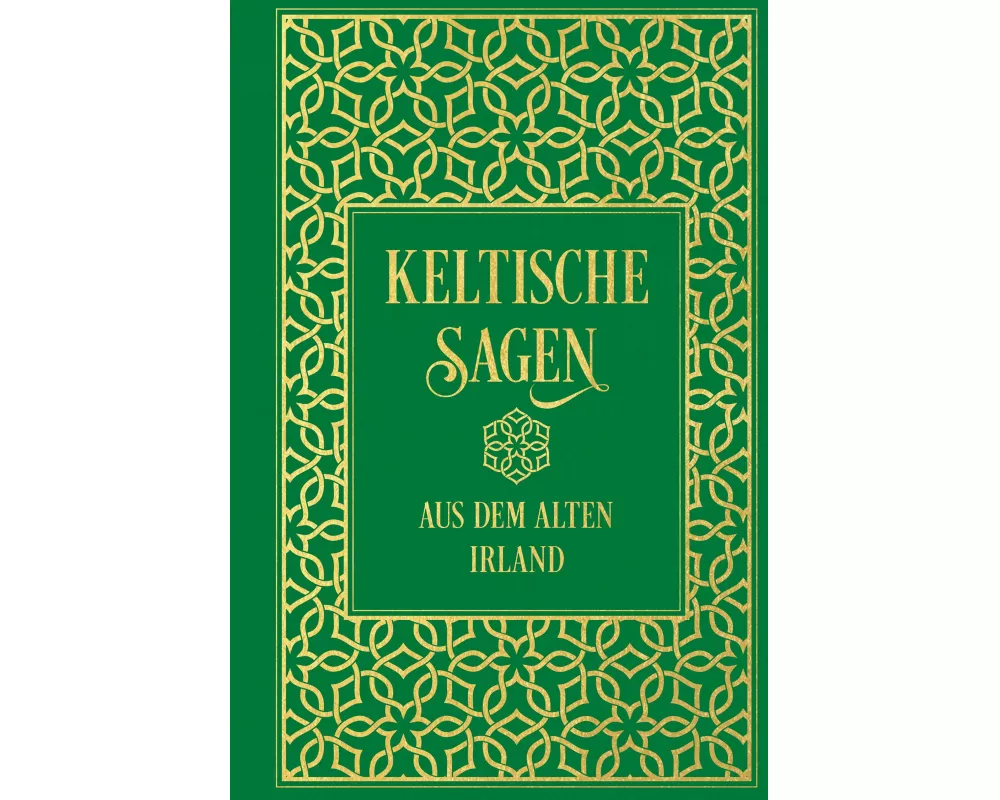 Keltische Sagen aus dem alten Irland
