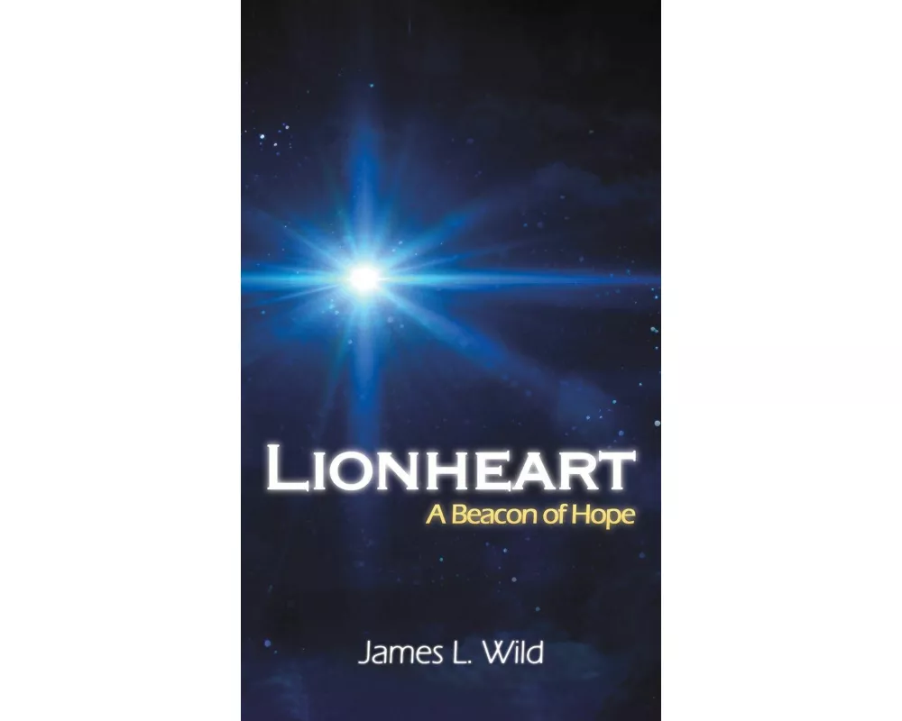 Lionheart: A Beacon of Hope