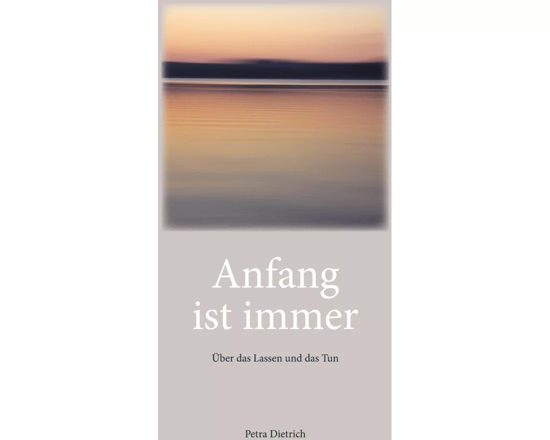 Anfang ist immer