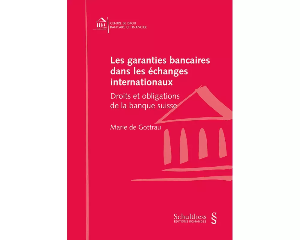 Les garanties bancaires dans les échanges internationaux
