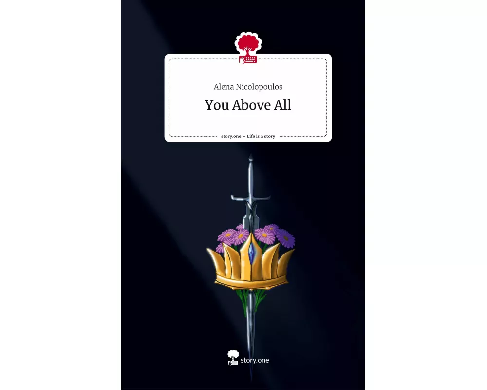 You Above All. Life is a Story - story.one