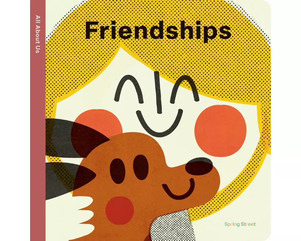 Spring Street All About Us: Friendships