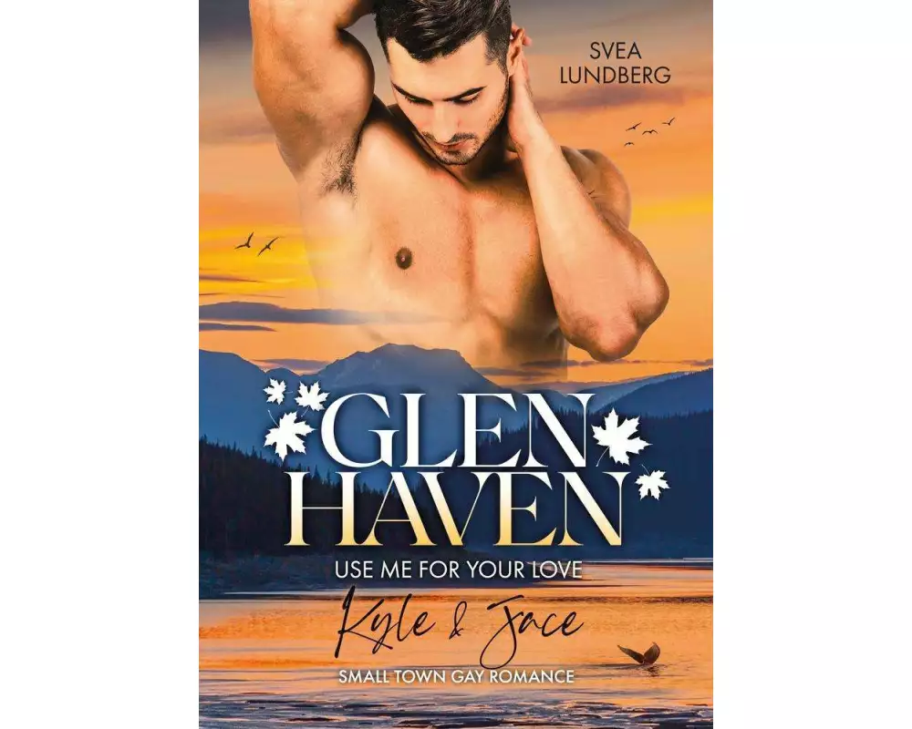 Glen Haven - Use me for your love