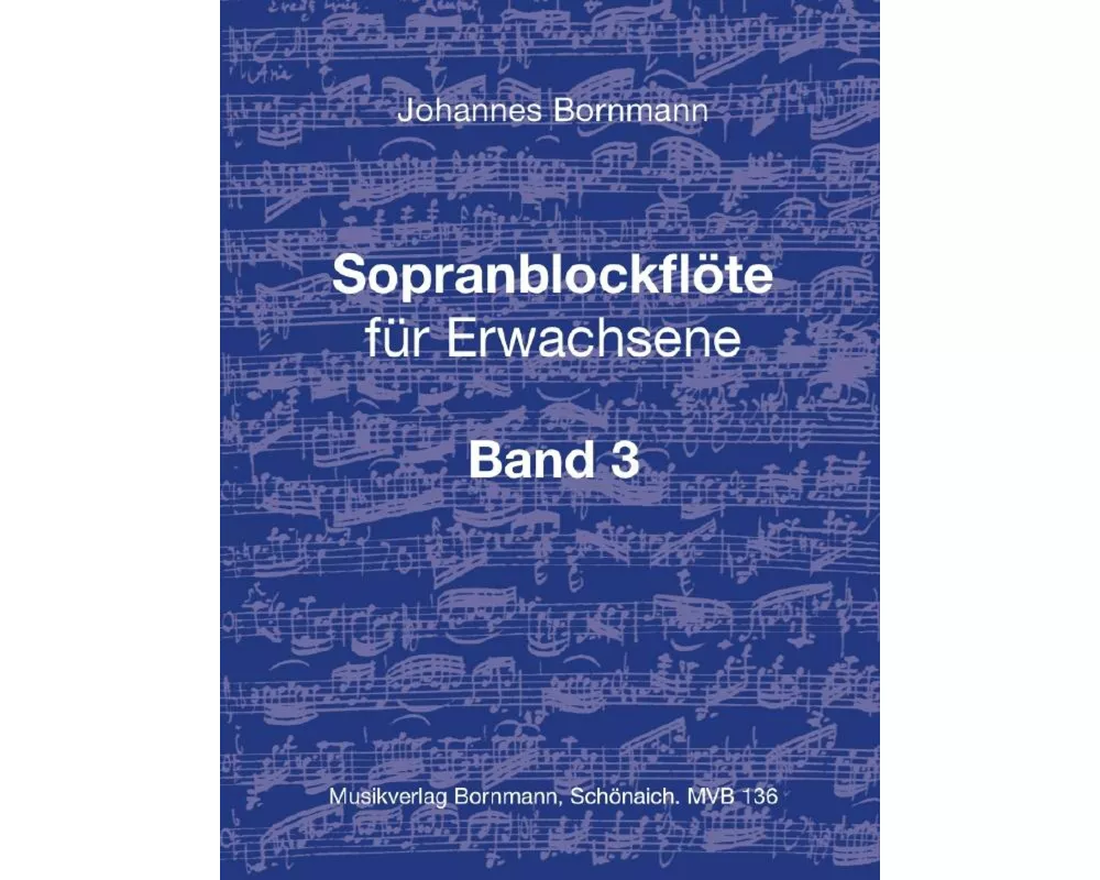 Sopranblockflöte für Erwachsene Bd. 3