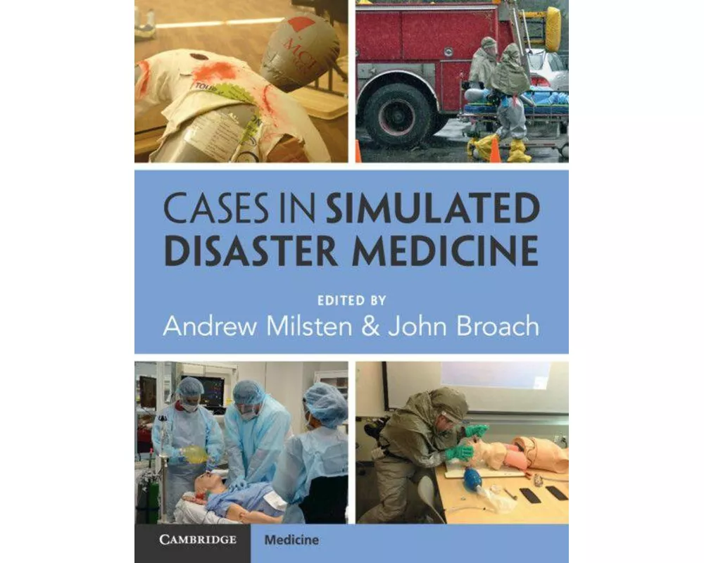 Cases in Simulated Disaster Medicine