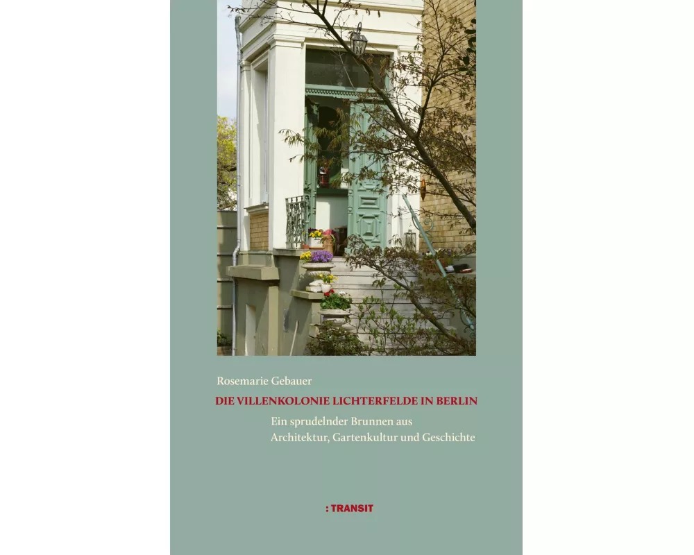 Die Villenkolonie Lichterfelde in Berlin