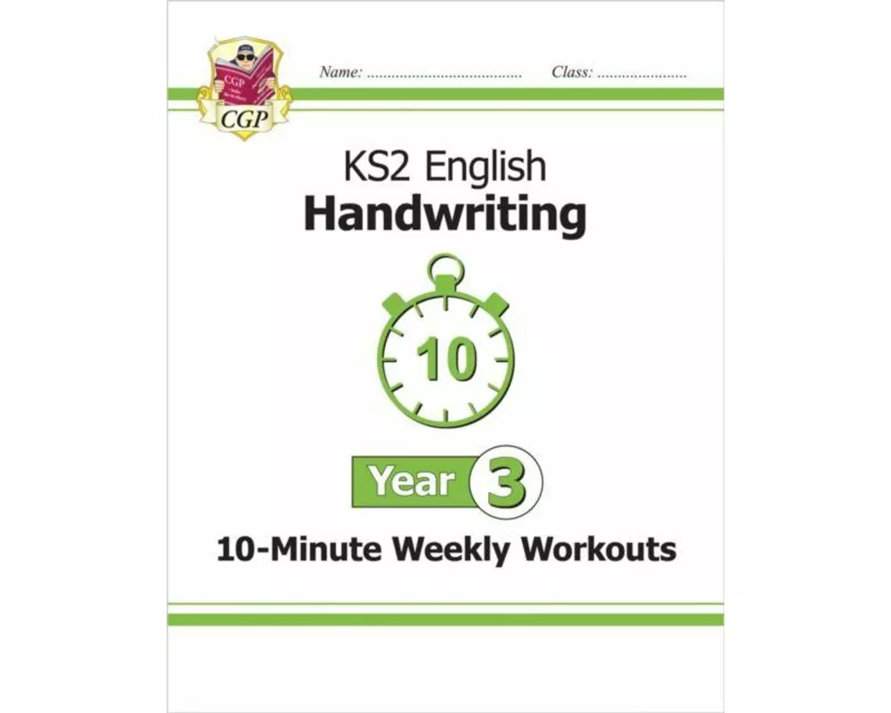 KS2 Year 3 English Handwriting 10-Minute Weekly Workouts