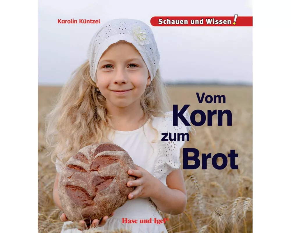 Vom Korn zum Brot