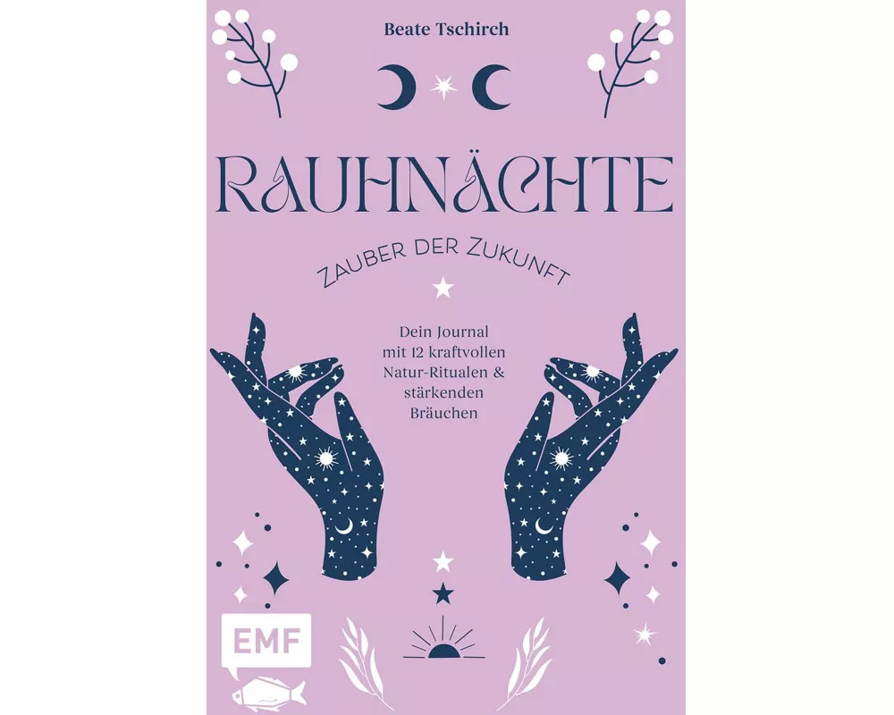 Rauhnächte – Zauber der Zukunft
