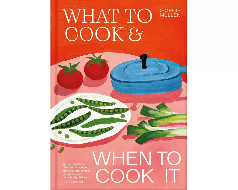 What to Cook & When to Cook It