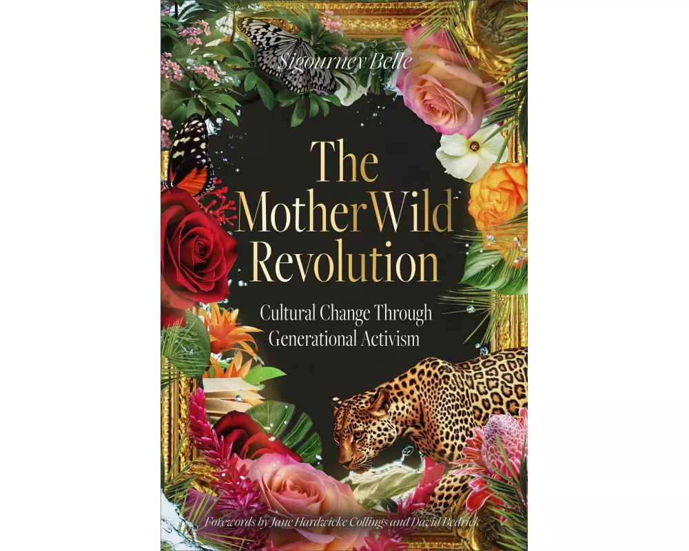 The MotherWild Revolution