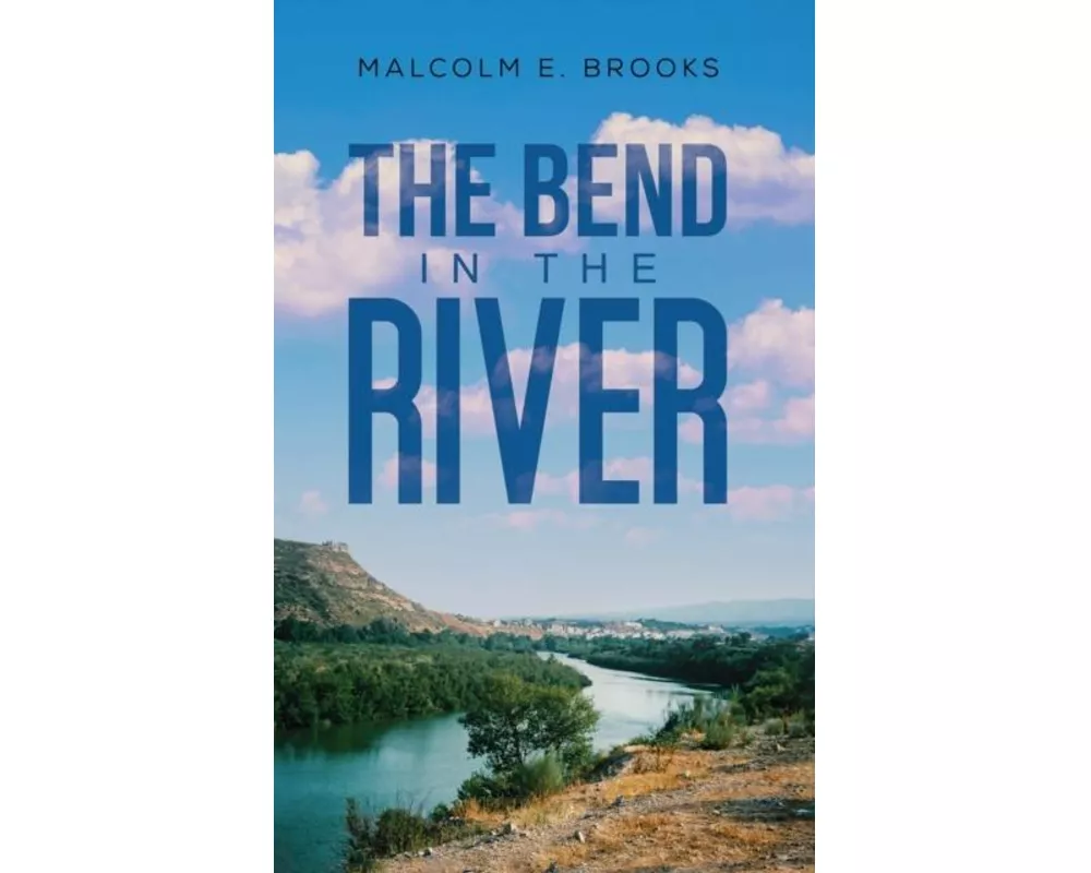 The Bend in the River