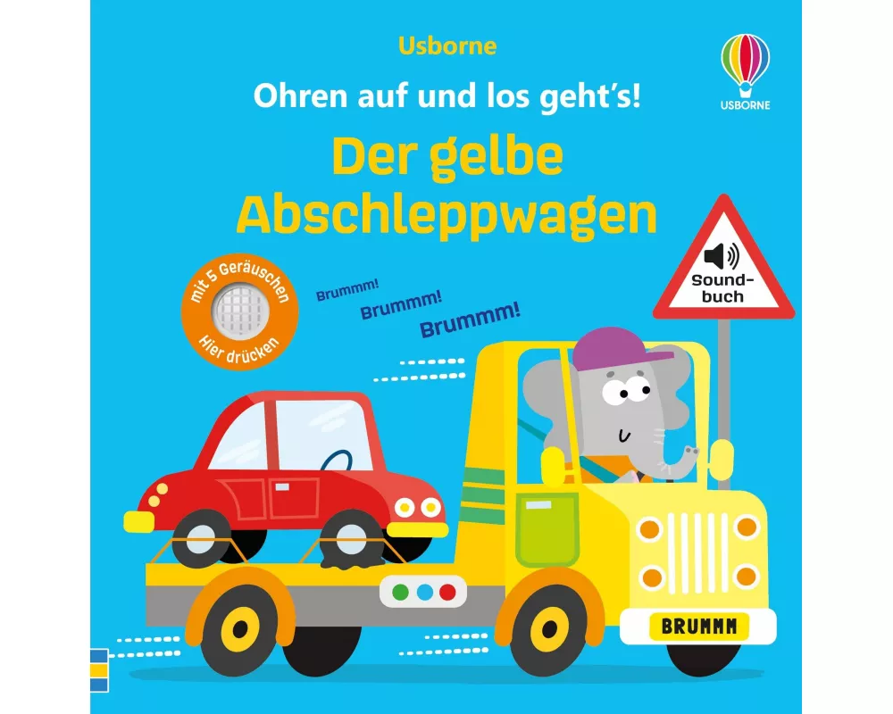 Ohren auf und los geht’s! Der gelbe Abschleppwagen