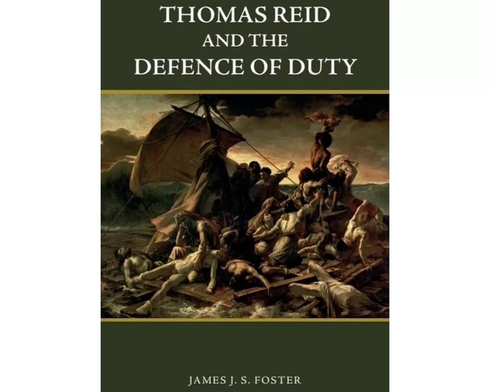 Thomas Reid and the Defence of Duty