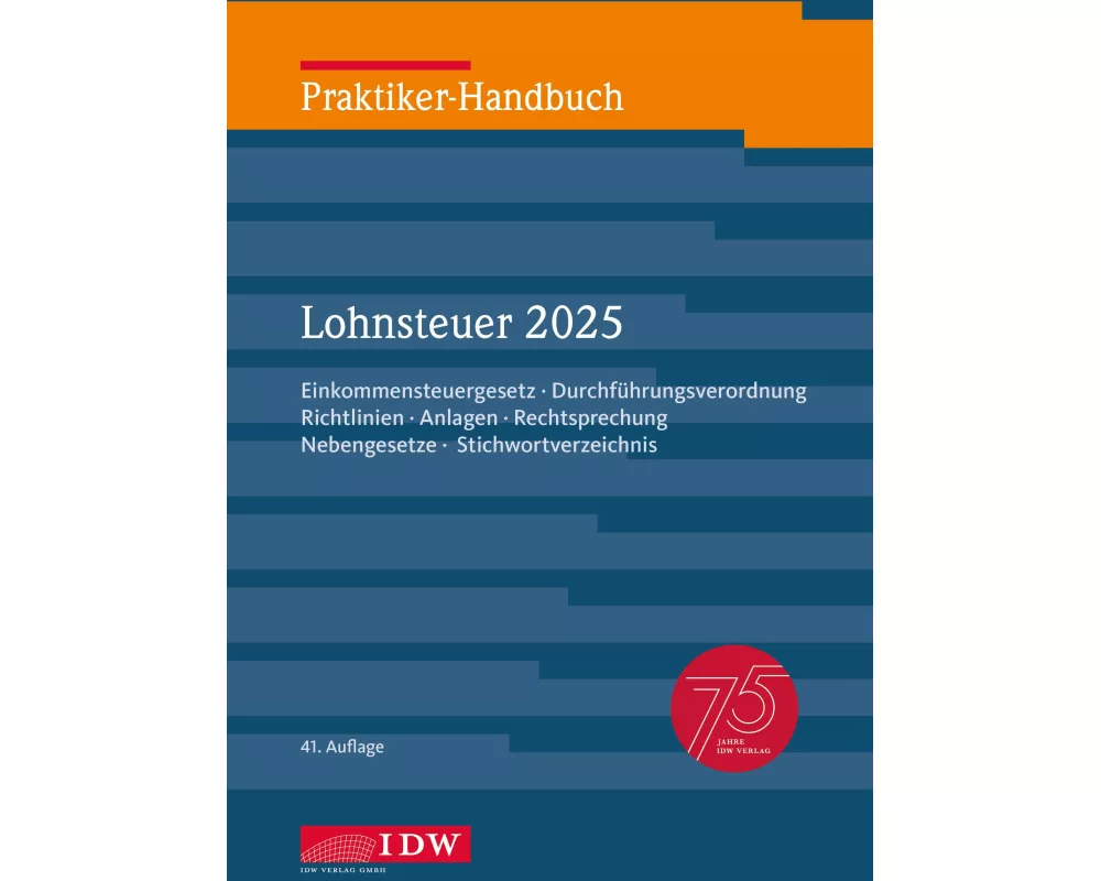 Praktiker-Handbuch Lohnsteuer 2025