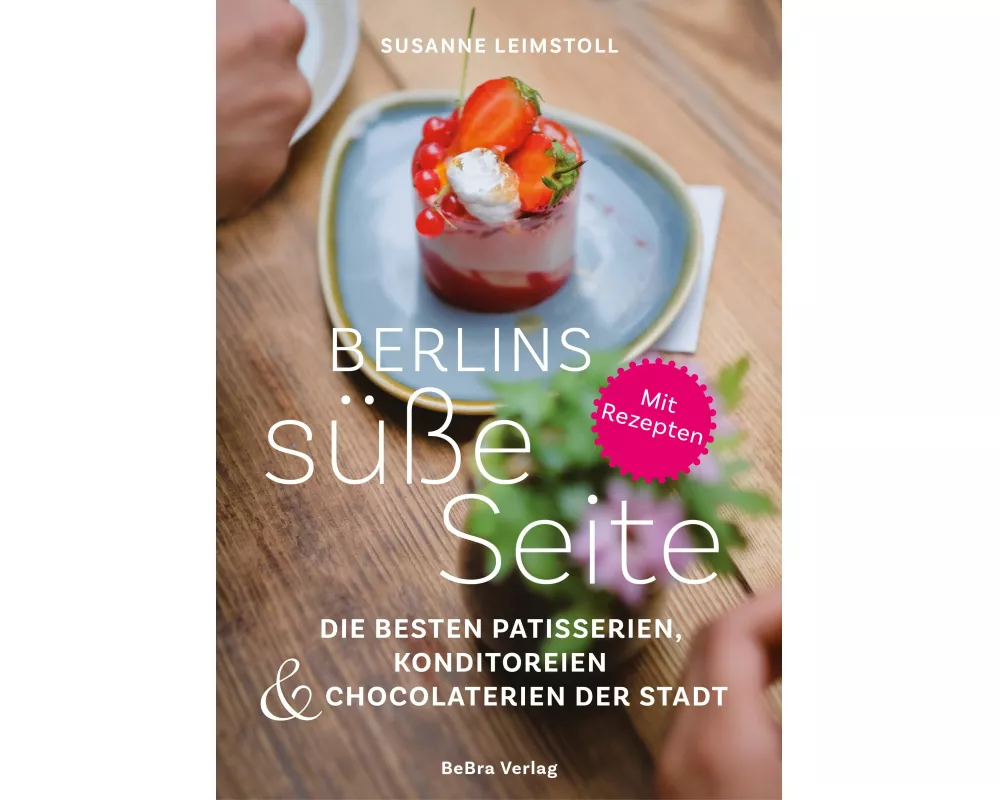 Berlins süße Seite