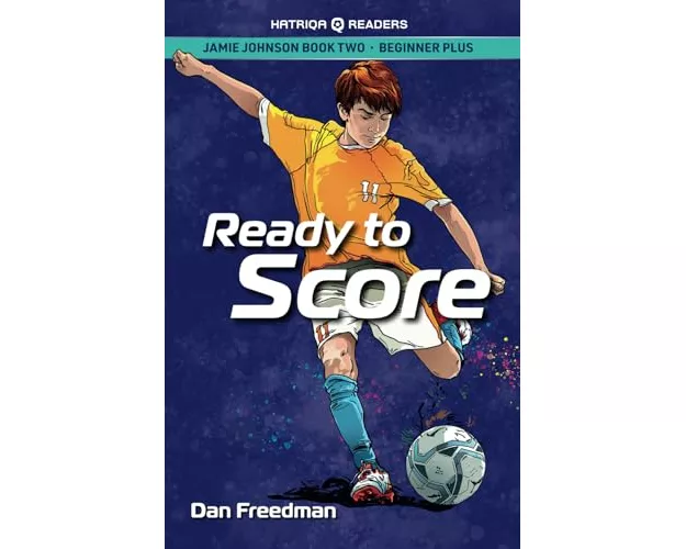 Jamie Johnson: Ready to Score (HATRIQA Graded Readers)