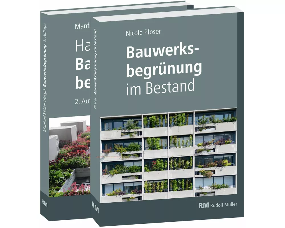 Buchpaket: Handbuch Bauwerksbegrünung und Bauwerksbegrünung im Bestand
