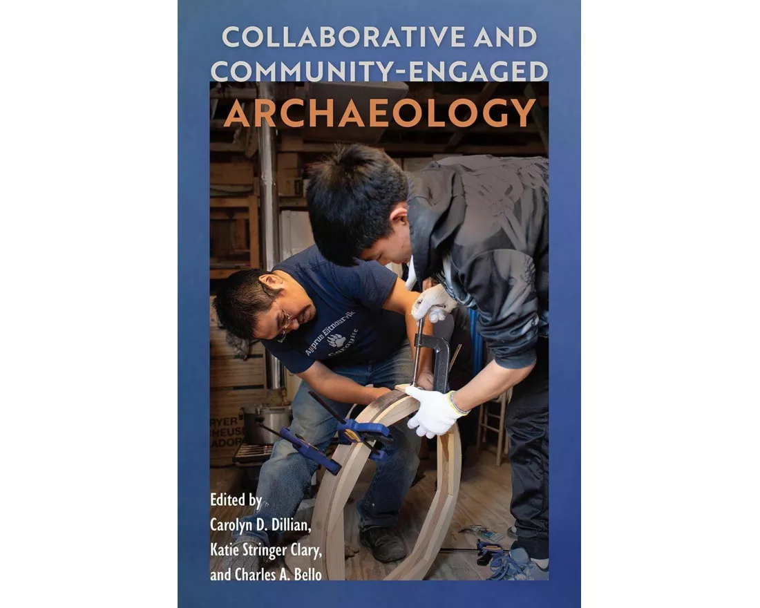 Collaborative and Community-Engaged Archaeology