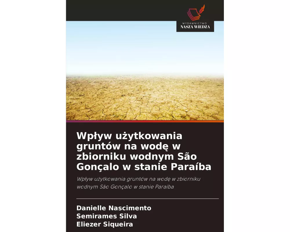 Wpyw uytkowania gruntw na wod w zbiorniku wodnym So Gonalo w stanie Paraba