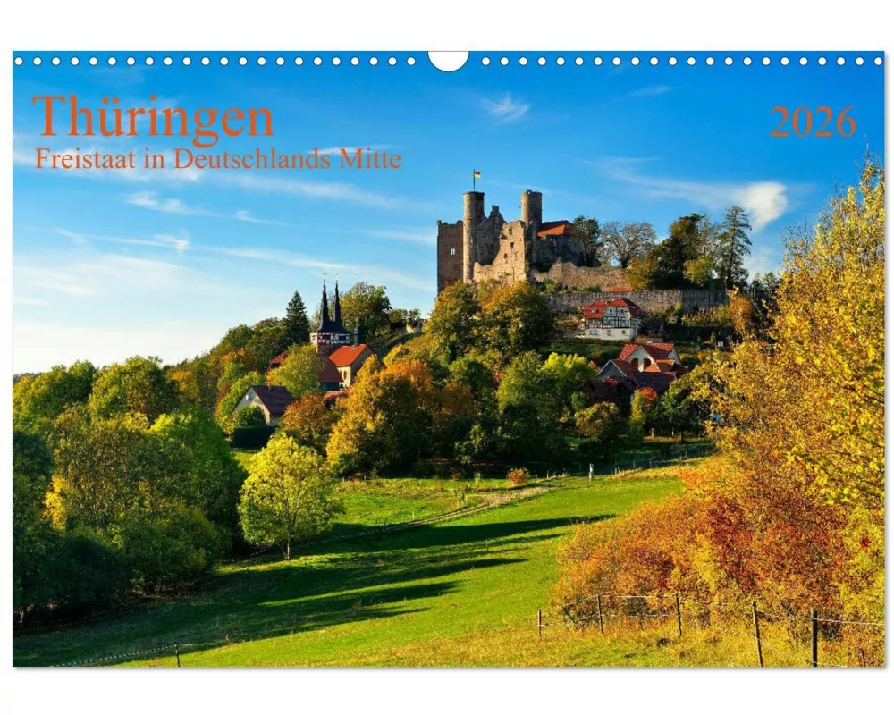 Thüringen Freistaat in Deutschlands Mitte (Wandkalender 2026 DIN A3 quer), CALVENDO Monatskalender