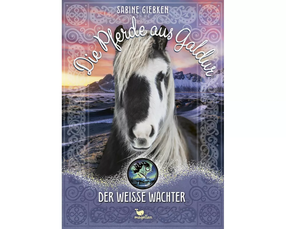 Die Pferde aus Galdur - Der weiße Wächter