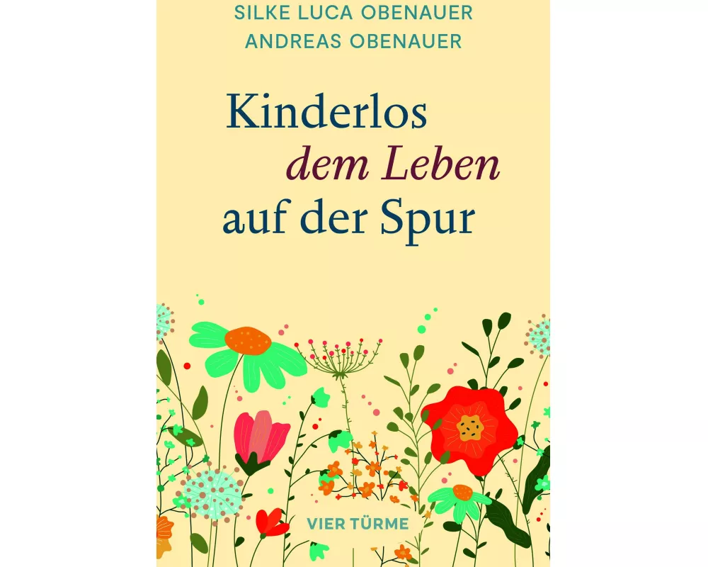 Kinderlos dem Leben auf der Spur
