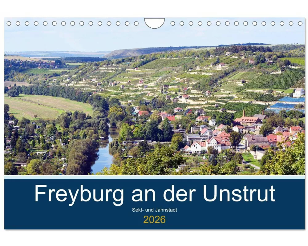 Freyburg an der Unstrut (Wandkalender 2026 DIN A4 quer), CALVENDO Monatskalender