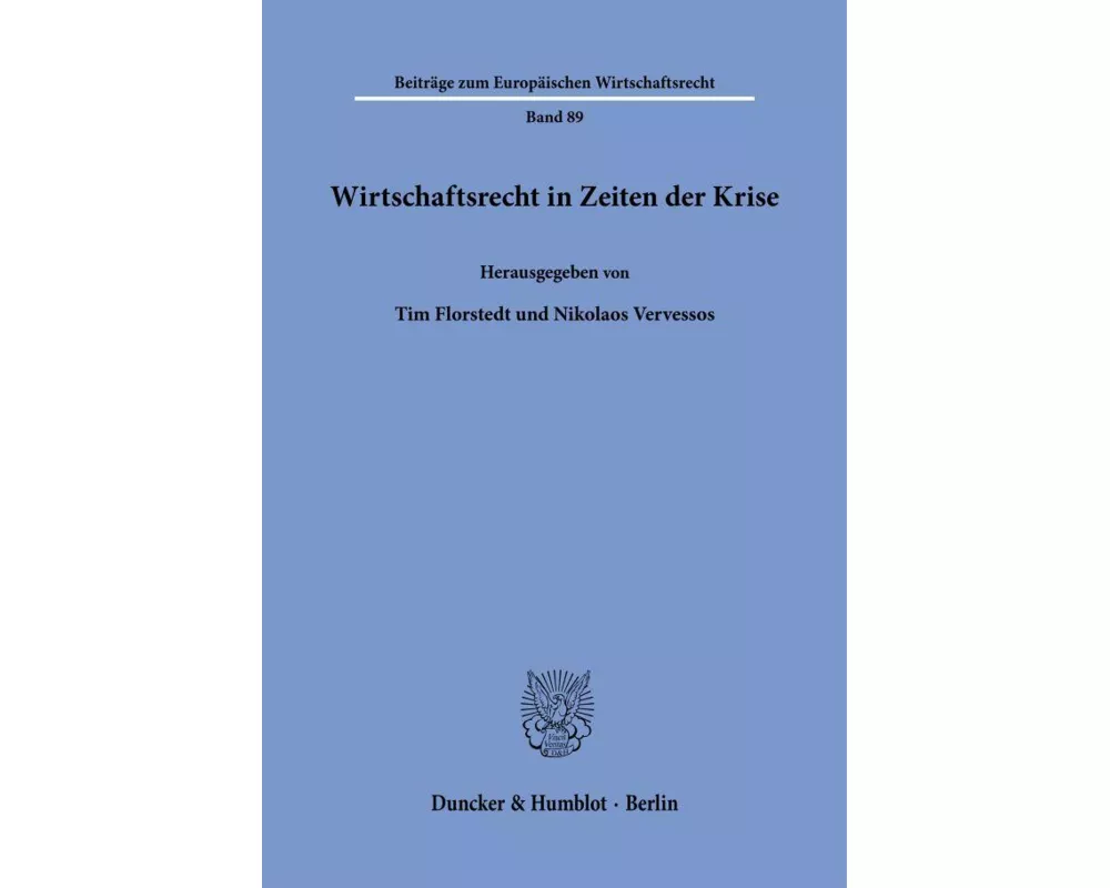 Wirtschaftsrecht in Zeiten der Krise